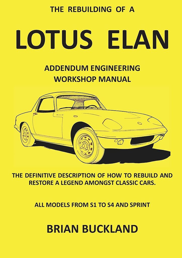 The Rebuilding of a Lotus Elan: Addendum Engineering Workshop